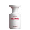 Sugar Addict – BORN TO STAND OUT